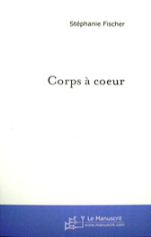 Corps à Coeur - Stéphanie Fischer